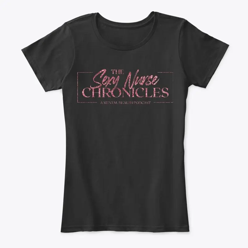 The Sexy Nurse Chronicles Podcast Merch